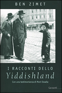 I racconti dello Yiddishland. Parole del popolo ebraico