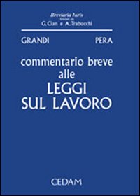 Commentario breve alle leggi sul lavoro