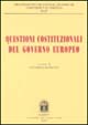 Questioni costituzionali del governo europeo