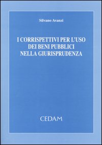 I corrispettivi per l'uso dei beni pubblici nella giurisprudenza