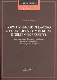Forme atipiche di lavoro nella società commerciali e nelle cooperative