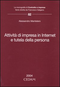Attività di impresa in Internet e tutela della persona