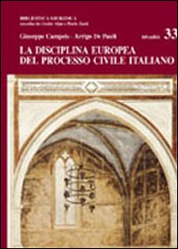 La disciplina europea del processo civile italiano