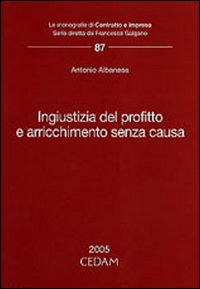 Ingiustizia del profitto e arricchimento senza causa
