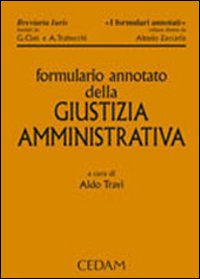 Formulario annotato della giustizia amministrativa