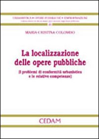 La localizzazione delle opere pubbliche