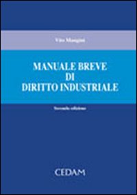 Manuale breve di diritto industriale