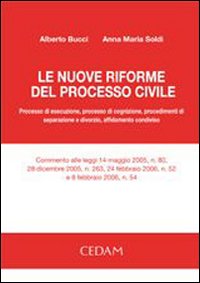 Le nuove riforme del processo civile