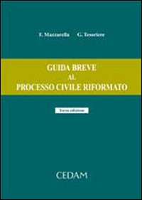 Guida breve al processo civile riformato