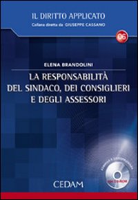 La responsabilità del sindaco, dei consiglieri e degli assessori