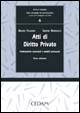 Atti di diritto privato. Problematiche sostanziali e modelli processuali