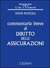 Commentario breve al diritto delle assicurazioni