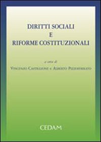 Diritti sociali e riforme costituzionali. Atti del Convegno (Bologna, 2 dicembre 2005)