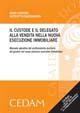 Il custode e il delegato alla vendita nella nuova esecuzione immobiliare