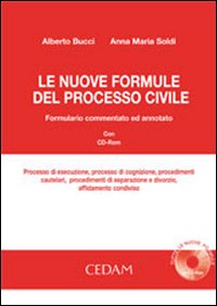 Nuove formule del processo civile. Formulario commentato e annotato