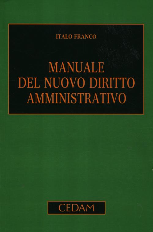 Manuale del nuovo diritto amministrativo