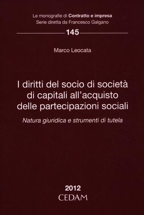 I diritti del socio di società di capitali all'acquisto delle partecipazione sociali
