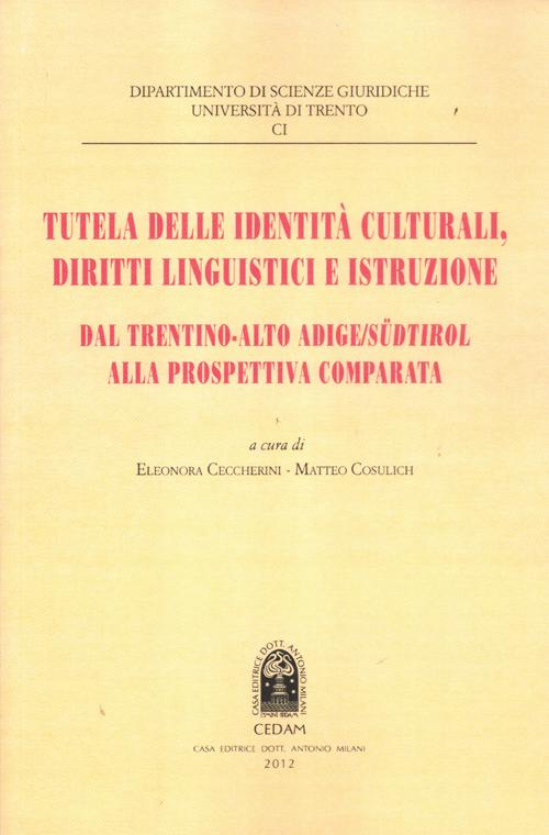 Tutela delle identità culturali, diritti linguistici e istruzione. Dal Trentino-Alto Adige Sudtirol alla prospettiva comparata
