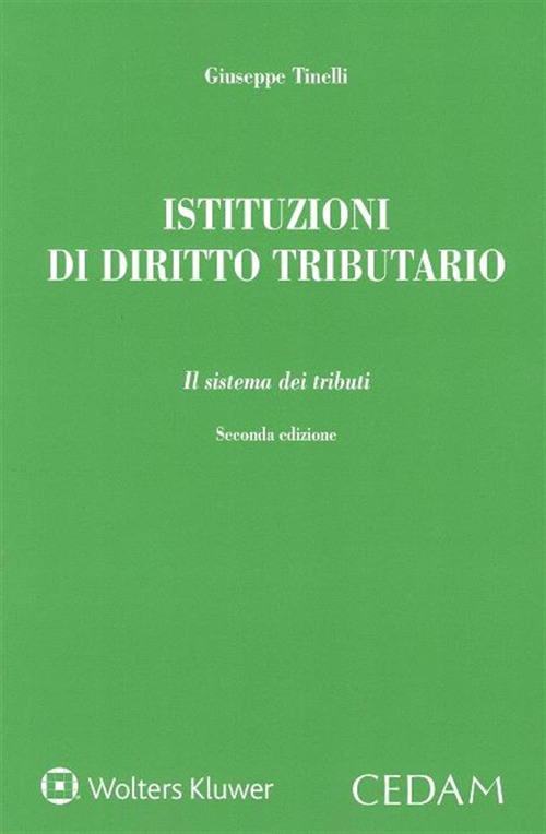 Istituzioni di diritto tributario. Il sistema dei tributi