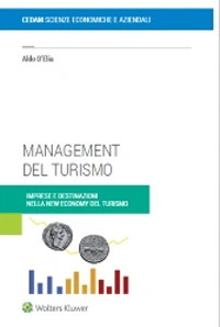 Management del turismo. Imprese e destinazioni nella new economy del turismo