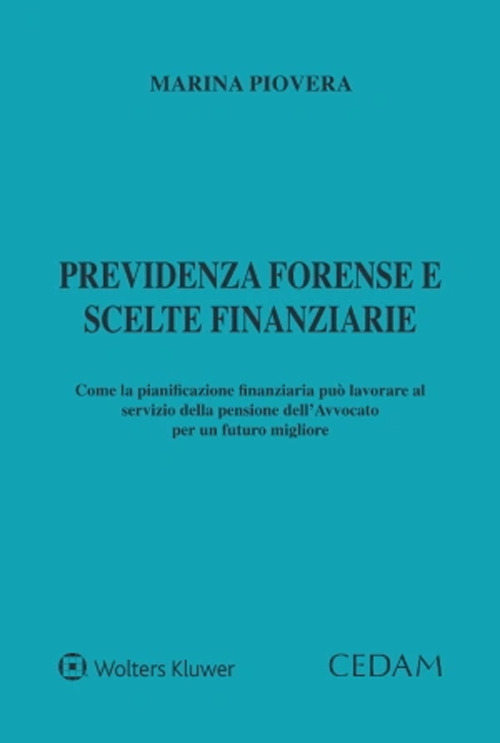 Previdenza forense e scelte finanziarie