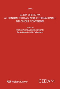 Guida operativa al contratto di agenzia internazionale nei cinque continenti