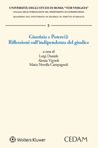 Giustizia e Potere(i). Riflessioni sull’indipendenza del giudice