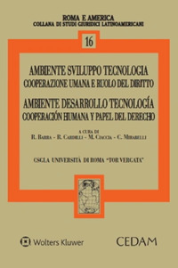 Ambiente, sviluppo, tecnologia. Cooperazione umana e ruolo del diritto