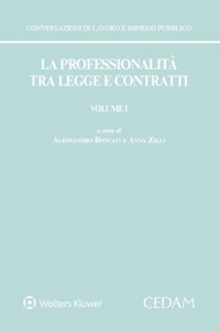 La professionalità tra legge e contratti. Vol. 1