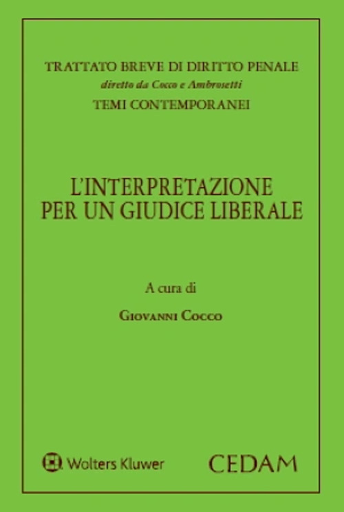 L'interpretazione per un giudice liberale