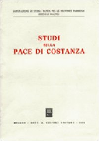 Studi sulla pace di Costanza