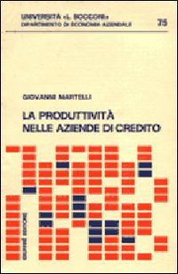 La produttività nelle aziende di credito
