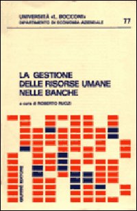 La gestione delle risorse umane nelle banche