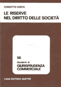 Le riserve nel diritto delle società