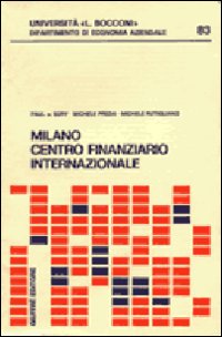 Milano centro finanziario internazionale