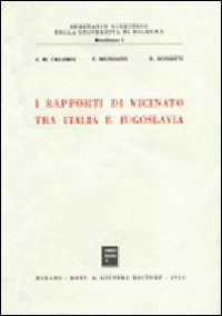 I rapporti di vicinato tra Italia e Jugoslavia