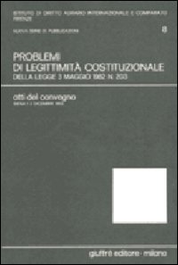 Problemi di legittimità costituzionale della Legge 3 maggio 1982, n. 203