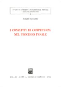 I conflitti di competenza nel processo penale