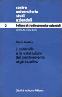 Il controllo e la valutazione del cambiamento organizzativo
