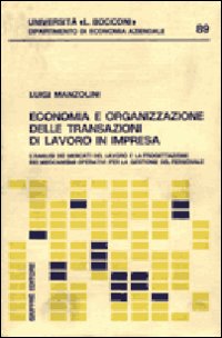 Economia e organizzazione delle transazioni di lavoro in impresa