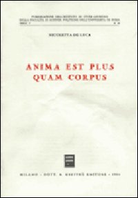 Anima est plus quam corpus