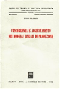 Concorrenza e aggiustamento nei modelli lineari di produzione