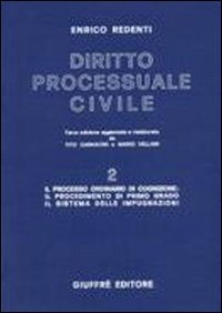 Diritto processuale civile. Vol. 2: Il processo ordinario di cognizione: il procedimento di primo grado