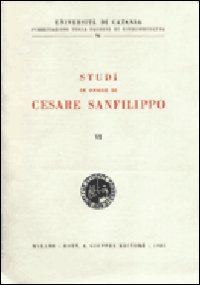 Studi in onore di Cesare Sanfilippo. Vol. 6