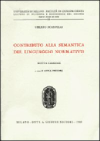 Contributo alla semantica del linguaggio normativo