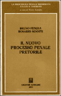 Il nuovo processo penale pretorile