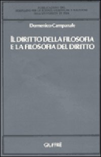 Il diritto della filosofia e la filosofia del diritto