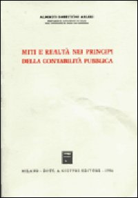Miti e realtà nei principi della contabilità pubblica