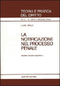 La notificazione nel processo penale