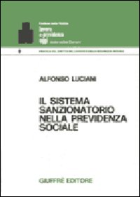 Il sistema sanzionatorio nella previdenza sociale